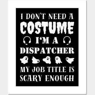 Dispatcher Halloween Costume Posters and Art